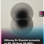 Hillsong En Español presenta su EP «El Gran YO SOY»