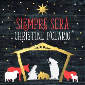 Christine D'Clario - Siempre Sera
