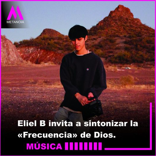 Eliel B Invita a sintonizar la «Frecuencia» de Dios